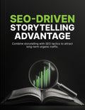 SEO-Driven Storytelling Advantage