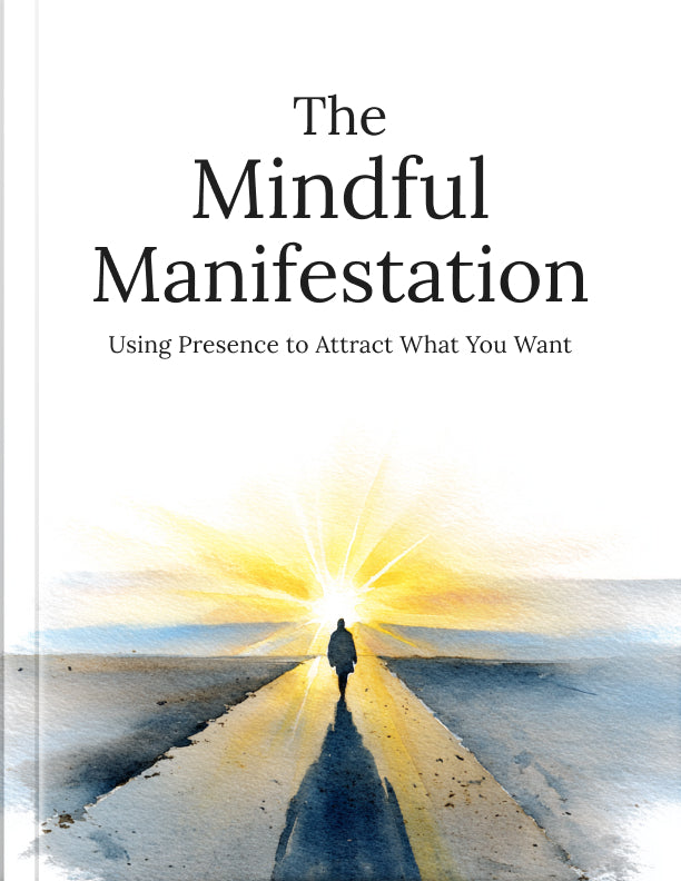 The Mindful Manifestation Guide