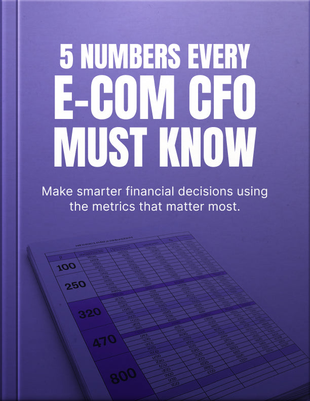 5 Numbers Every E-Commerce CFO Must Know