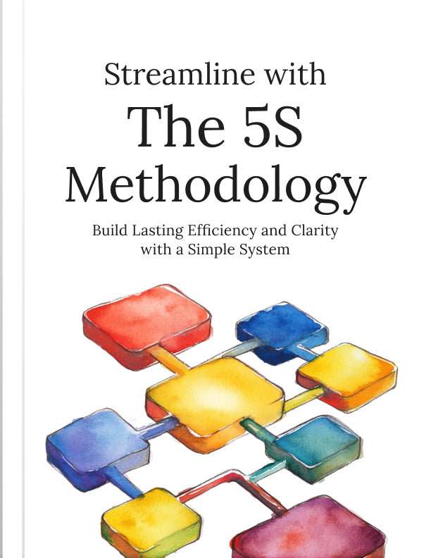 Streamline with the 5S Methodology
