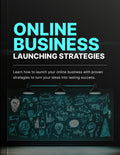 Online Business Launching Strategies