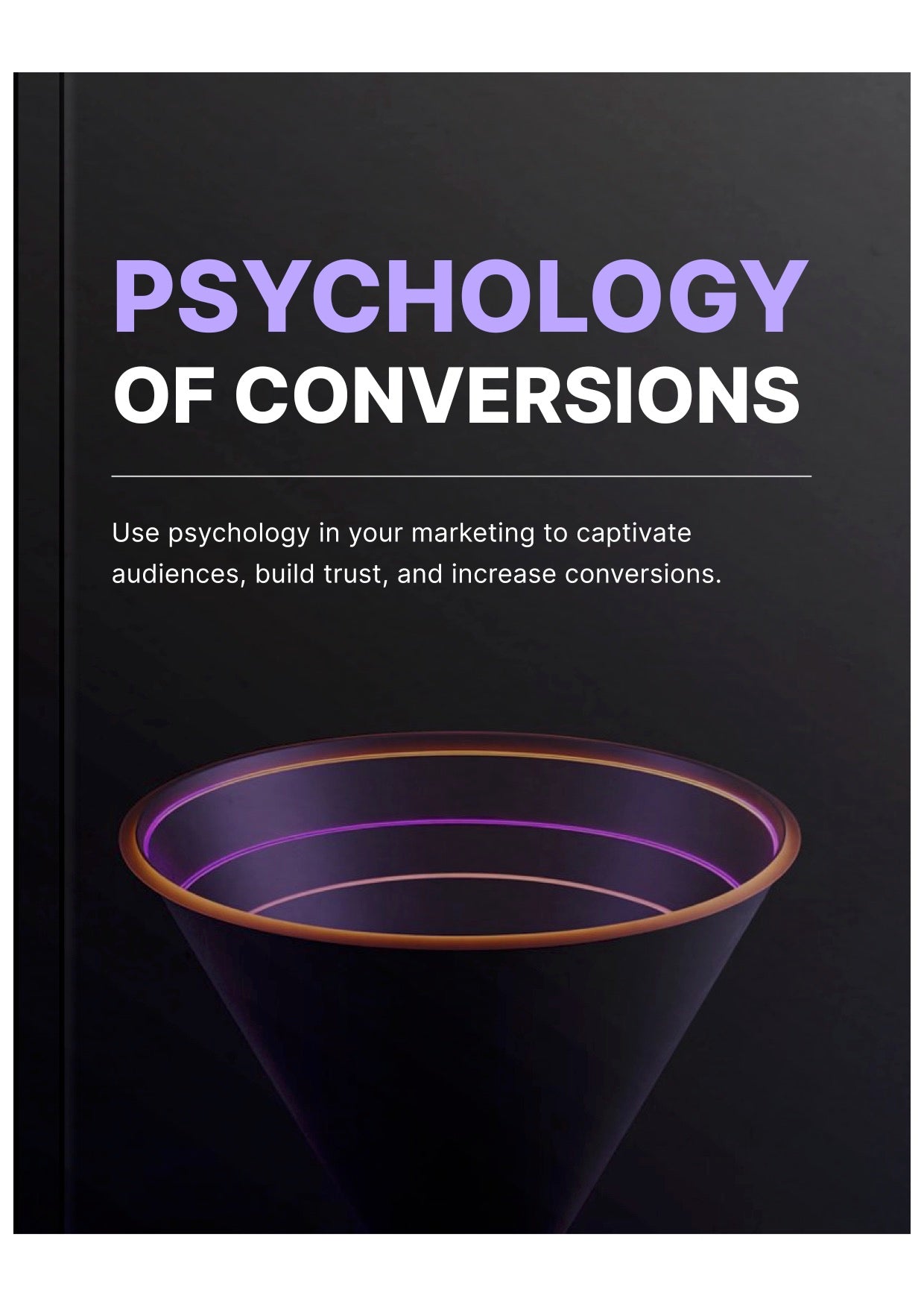 The Psychology of Conversions